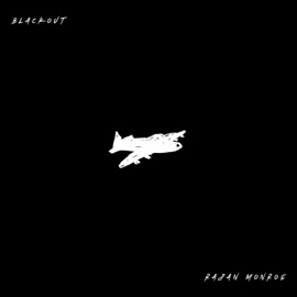 Blackout RaJan Monroe