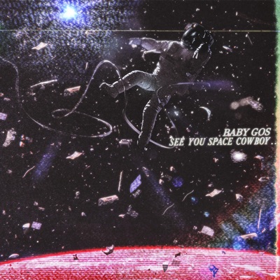See You Space Cowboy - Single
