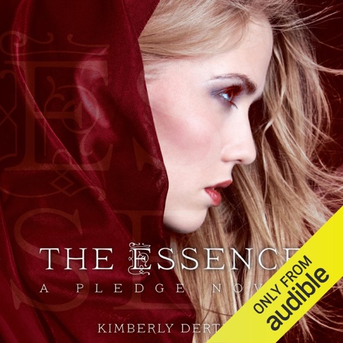The Essence: A Pledge Novel (Unabridged) cover