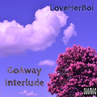 GoAway Interlude - Single