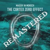 The Cortex Zero Effect (Remastered)