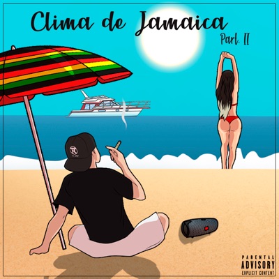 Clima de Jamaica, Pt. II (feat. JPE) - Single