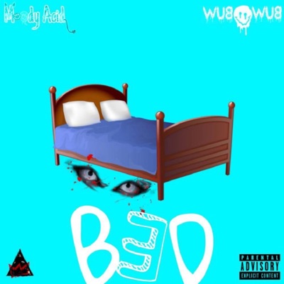 BED (feat. Moody Acid) - Single