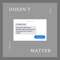 Doesn’t Matter (feat. Ray) - Kiddell lyrics