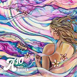 A10: Best of Anuhea - Anuhea