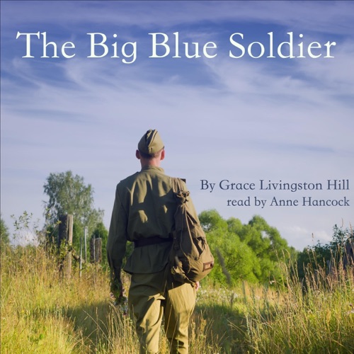The Big Blue Soldier (Unabridged) cover