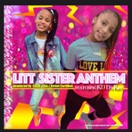Litt Sister Anthem - Single