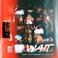 Wait (feat. C.W. Da YoungBlood) - Single - Derez