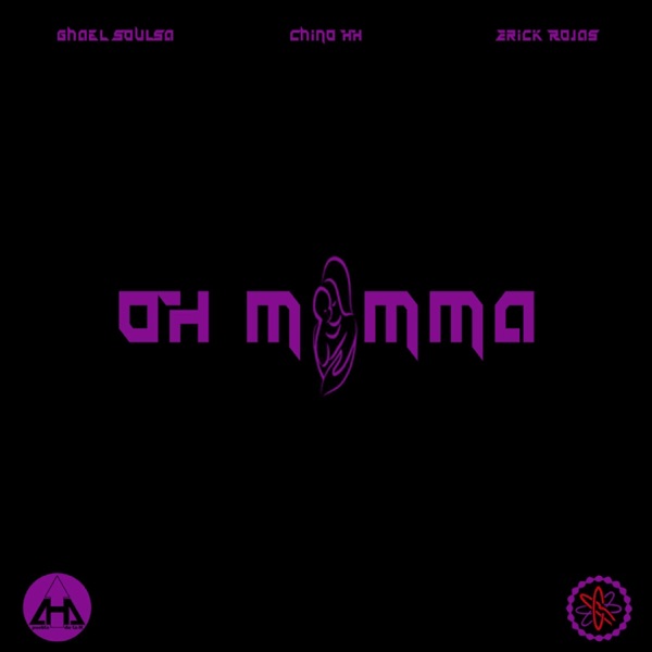 Oh Momma (feat. Chino HH & Erick Rojas)