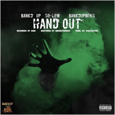 Hand Out (feat. Bank’dupbenji) - Single
