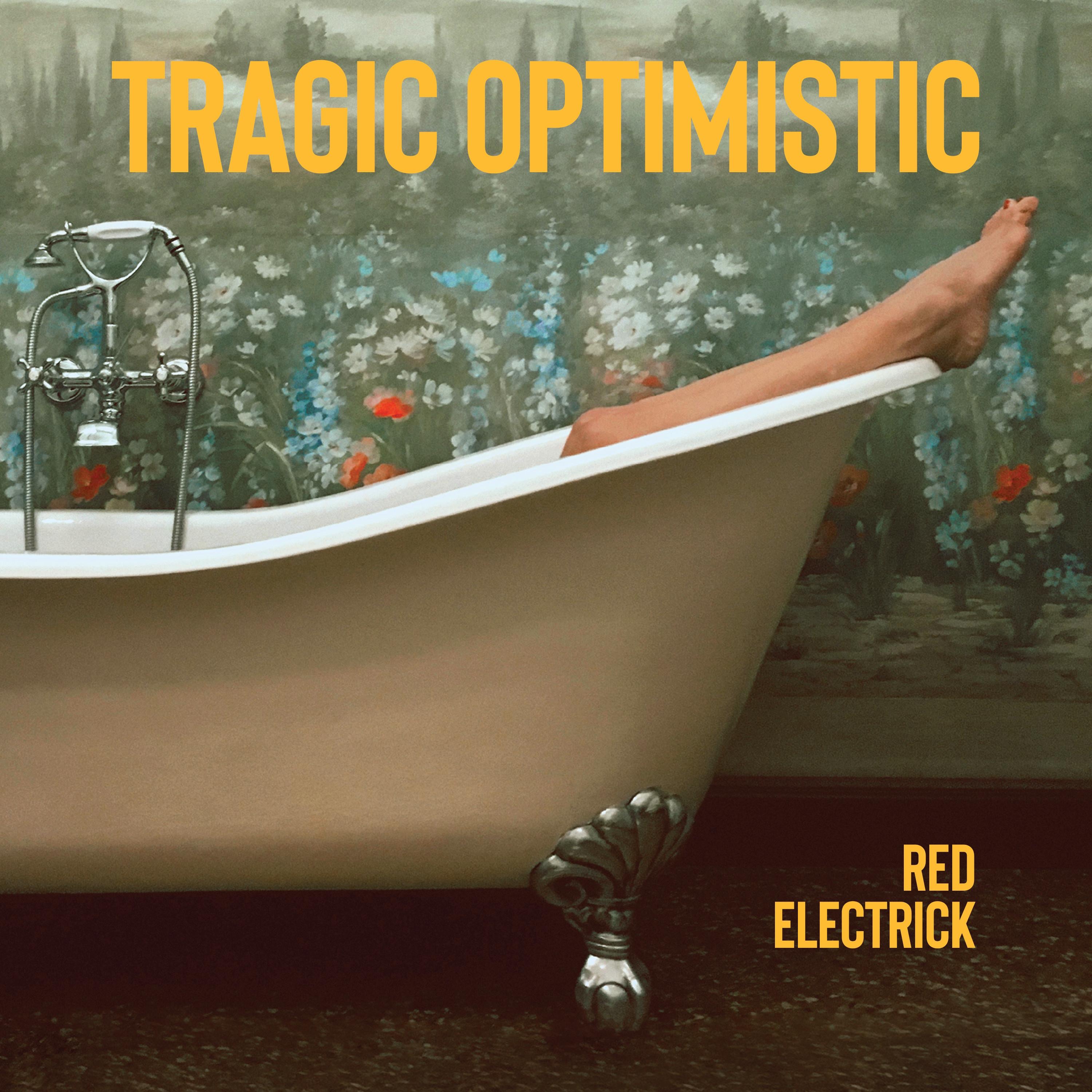 Tragic Optimistic
