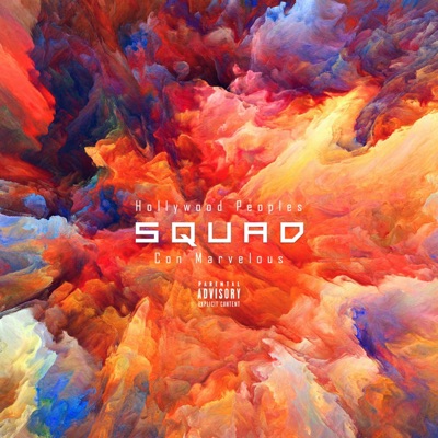 Squad (feat. Con Marvelous) - Single