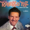 Saludos A Roberto Faz