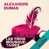 Audiobook cover for Les trois mousquetaires by Alexandre Dumas