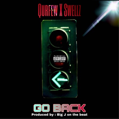 Go Back (feat. Swellz) - Single