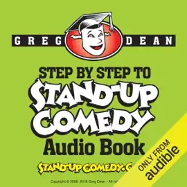 Step by Step to Stand-Up Comedy (Unabridged)