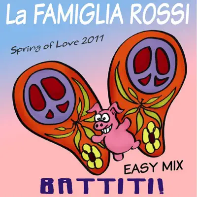 Battiti! (Easy Mix) - Single - La Famiglia Rossi
