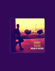 Poslechněte si interpreta Danny Alexis, sledujte hudební videa, přečtěte si životopis, podívejte se na data turné a další informace.