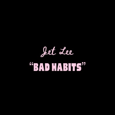 Bad Habits - Single