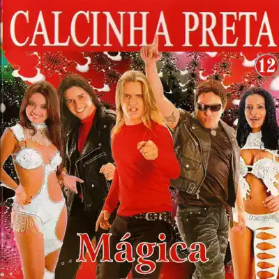 Mágica, Vol. 12 - Calcinha Preta