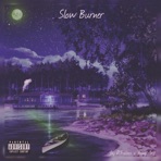 Slow Burner - Single