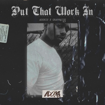 Put That Work In - Single