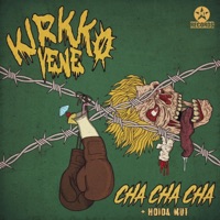 Cha Cha Cha - Single - Kirkkovene