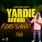 Yardie Abroad - FordLawd lyrics