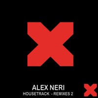 Housetrack - Remixes 2 - Single - Alex Neri