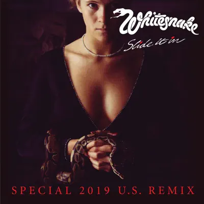 Slide It In (Special 2019 U.S. Remix) - Whitesnake