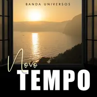 Novo Tempo — Banda Universos