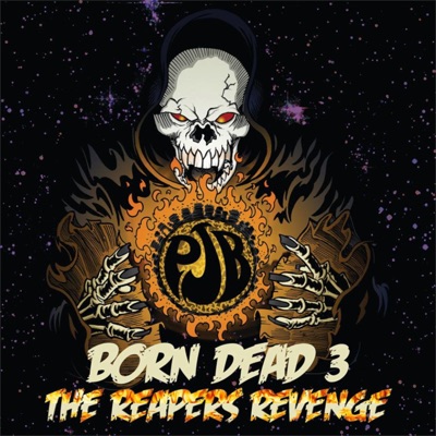 Born Dead 3 : The Reapers Revenge