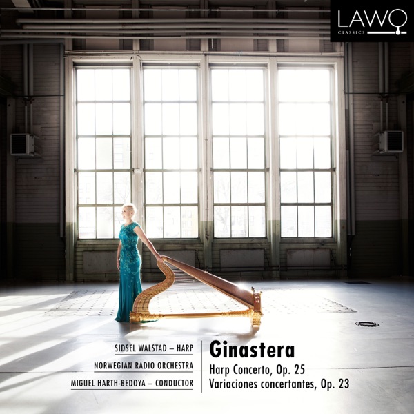 Ginastera: Harp Concerto, Op. 25 - Variaciones concertantes, Op. 23