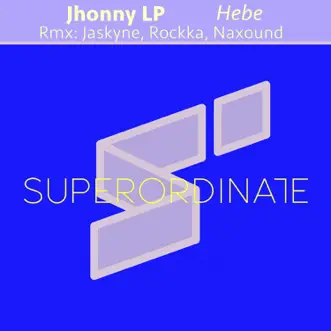 Hebe - Single by Jhonny Lp album reviews, ratings, credits