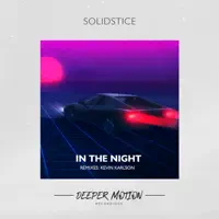 In the Night (Kevin Karlson Remix) — Solidstice