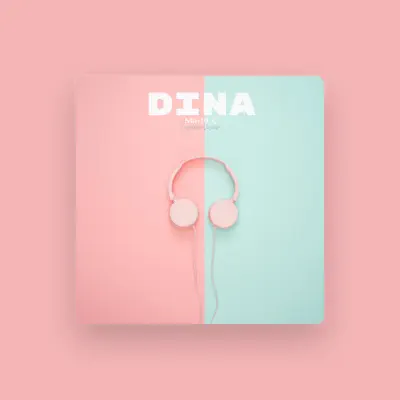Listen to DINA, watch music videos, read bio, see tour dates & more!