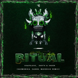 Ritual (Shapeless vs. Darth & Vader vs. Harmonika vs. Zanon vs. Maverick) [Harmonika & Zanon & Maverick Remix] Shapeless, Darth & Vader, Harmonika, Zanon & Maverick