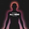 All I Need (feat. Airliftz & Bloodlyne) - Emir Hermono lyrics