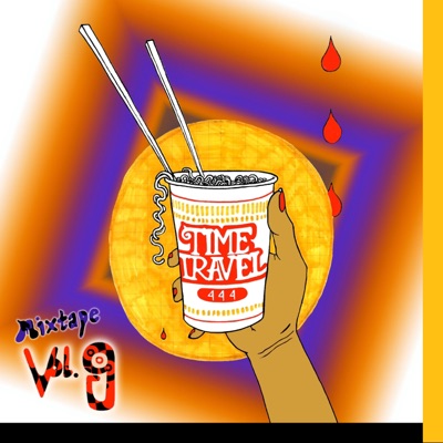 Time Travel 444 Mixtape, Vol. 9