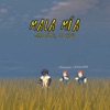 MALA MIA (feat. Lil Shisui & LIL NOIZE) - Single