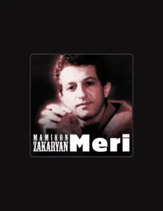 Mamikon Zakaryan: песни, клипы, биография, даты выступлений и многое другое.