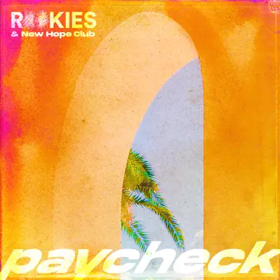 Paycheck - Single - New Hope Club