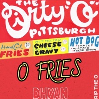 O Fries - Single - Dhyan