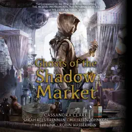 Ghosts of the Shadow Market (Unabridged)