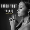 Tuğba Yurt - Vurkaç (Akustik)