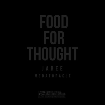 Food for Thought (feat. Medaforacle) - Single