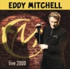 Eddy Mitchell : Live 2000 (Live)