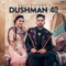 Dushman 40 - Harf Cheema lyrics