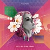 Tell Me Something - Single