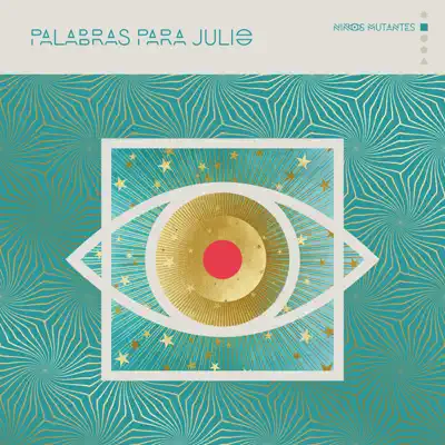 Palabras para Julio - Single - Niños Mutantes